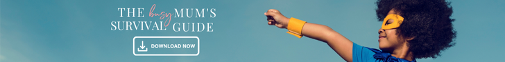 A child in a superhero costume, wearing a yellow mask and cape, stands with one arm extended, pointing forward against a blue sky. The text 'THE BUSY MUM'S SURVIVAL GUIDE' is displayed above with a 'DOWNLOAD NOW' button.
